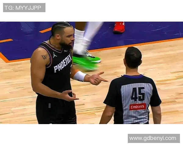 太阳106-102险胜篮网！末节5人吃T混战，狄龙15技犯逼近禁赛